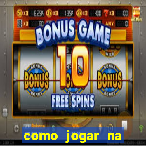 como jogar na teimosinha da lotofacil